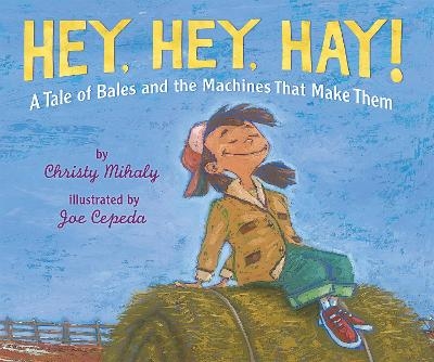 Hey, Hey, Hay! - Christy Mihaly