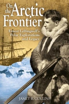 On the Arctic Frontier - Janet R. Collins