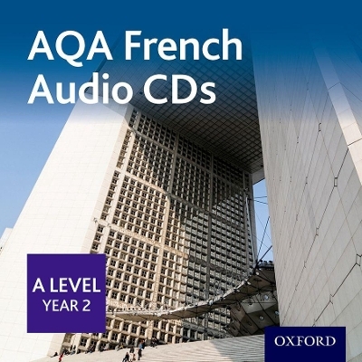 AQA French A Level Year 2 Audio CDs - Robert Pike, Colin Povey, Paul Shannon