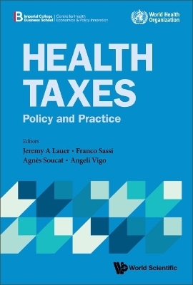 Health Taxes: Policy And Practice - 