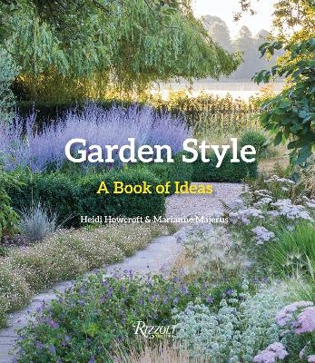 Garden Style - Heidi Howcroft, Marianne Majerus