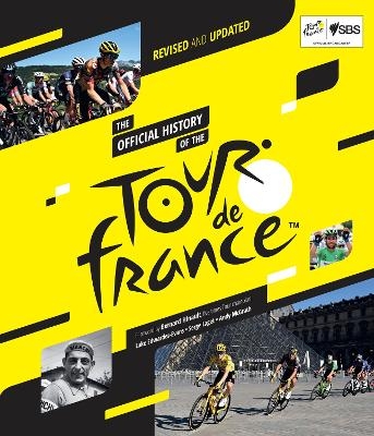 The Official History of the Tour de France - Luke Edwardes-Evans, Serge Laget, Andy McGrath