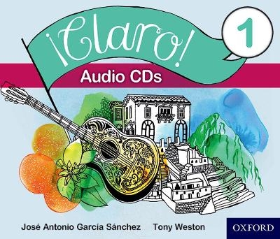 ¡Claro! 1 Audio CDs - Tony Weston, José Antonio García Sánchez