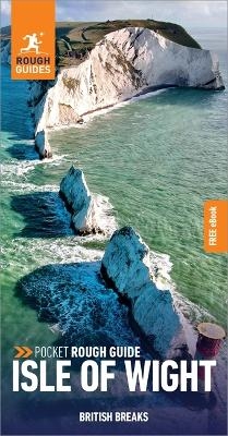 Pocket Rough Guide British Breaks Isle of Wight: Travel Guide with eBook - Rough Guides