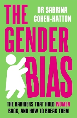 The Gender Bias - Dr. Sabrina Cohen-Hatton