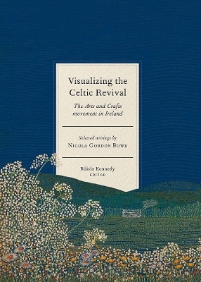 Visualizing the Celtic Revival - 