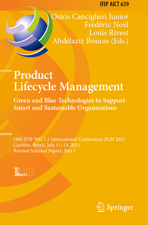 Product Lifecycle Management. Green and Blue Technologies to Support Smart and Sustainable Organizations - 