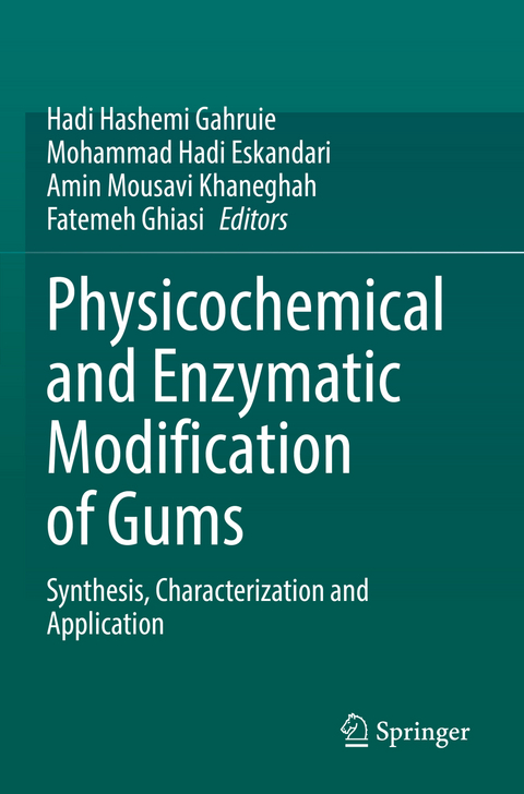 Physicochemical and Enzymatic Modification of Gums - 