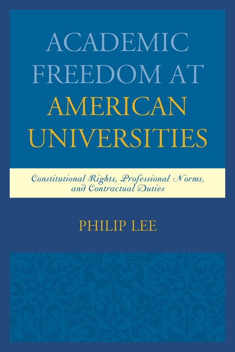 Academic Freedom at American Universities -  Philip Lee