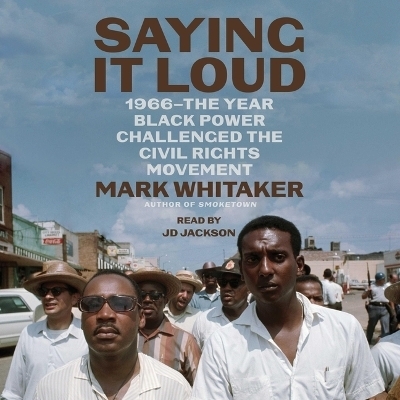 Saying It Loud - Mark Whitaker