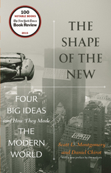 Shape of the New -  Daniel Chirot,  Scott L. Montgomery