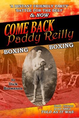 Come Back Paddy Reilly - Dick Brownson