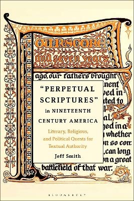 Perpetual Scriptures in Nineteenth-Century America - Prof. or Dr. Jeff Smith