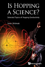 Is Hopping A Science?: Selected Topics Of Hopping Conductivity -  Shlimak Issai Shlimak