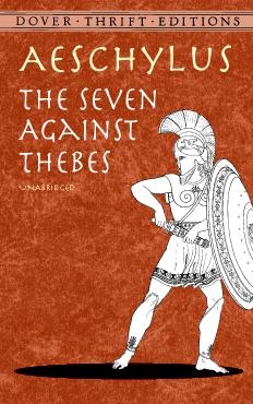 Seven Against Thebes -  Aeschylus
