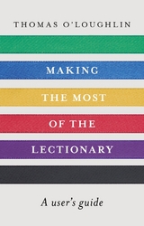 Making the Most of the Lectionary - Thomas O'Loughlin