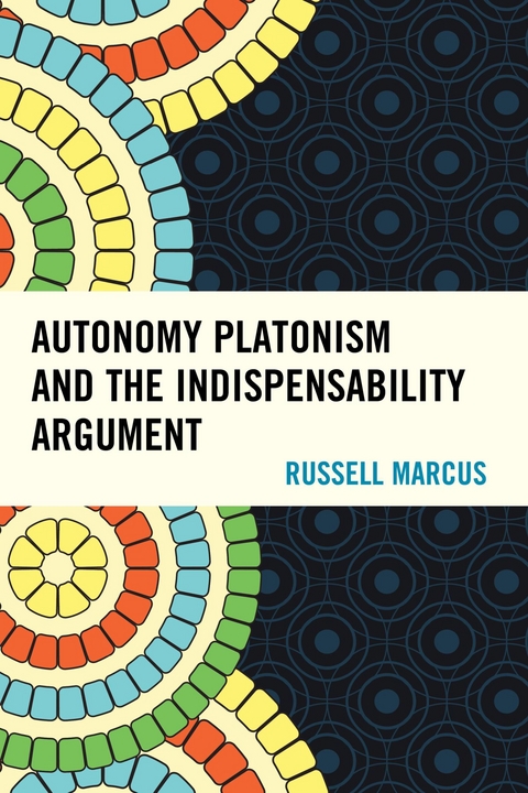 Autonomy Platonism and the Indispensability Argument -  Russell Marcus