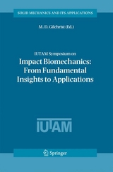 IUTAM Symposium on Impact Biomechanics: From Fundamental Insights to Applications - 