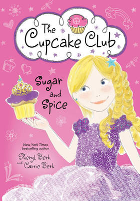 Sugar and Spice -  Berk Carrie Berk,  Berk Sheryl Berk