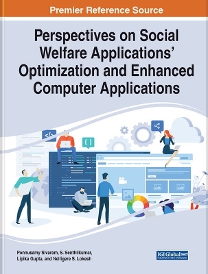 Perspectives on Social Welfare Applications' Optimization and Enhanced Computer Applications - 