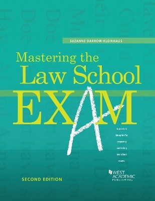 Mastering the Law School Exam - Suzanne Darrow-Kleinhaus