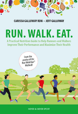 Run. Walk. Eat. - Carissa Galloway, Jeff Galloway