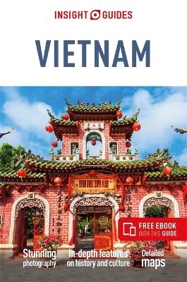 Insight Guides Vietnam (Travel Guide with Free eBook) - Insight Guides