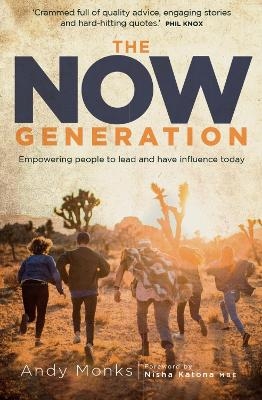 The Now Generation - Andy Monks