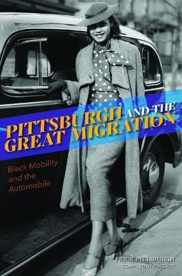 Pittsburgh and the Great Migration -  Frick Art &  Historical Center