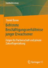 Befristete Beschäftigungsverhältnisse junger Erwachsener - Daniel Baron