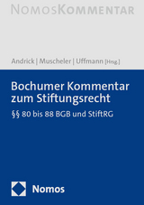 Bochumer Kommentar zum Stiftungsrecht - 