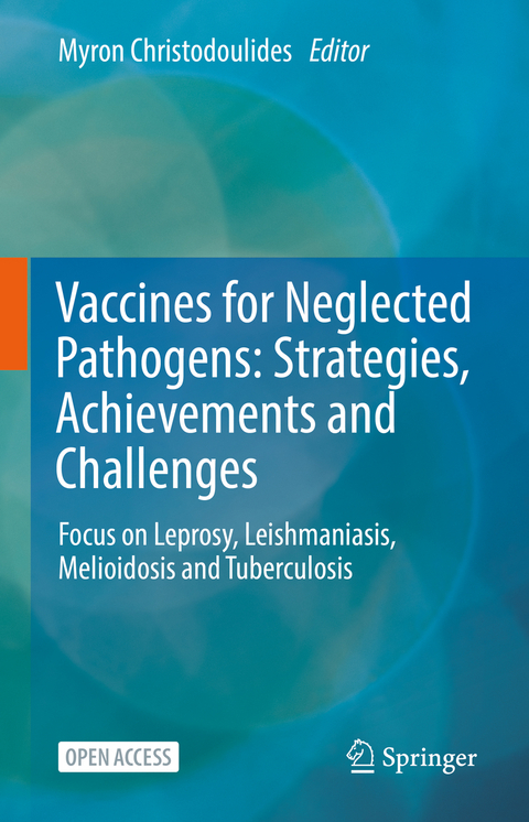 Vaccines for Neglected Pathogens: Strategies, Achievements and Challenges - 