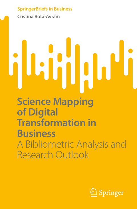 Science Mapping of Digital Transformation in Business - Cristina Bota-Avram