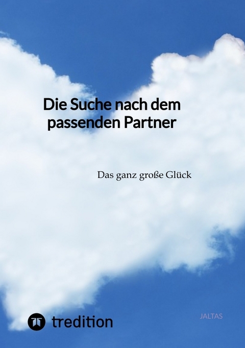 Die Suche nach dem passenden Partner -  Jaltas