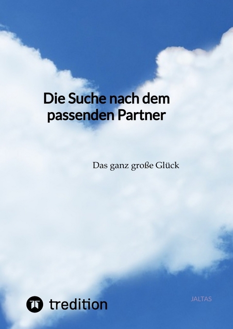 Die Suche nach dem passenden Partner -  Jaltas