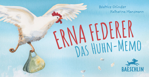 Erna Federer - Das Huhn-Memo - Béatrice Gründler