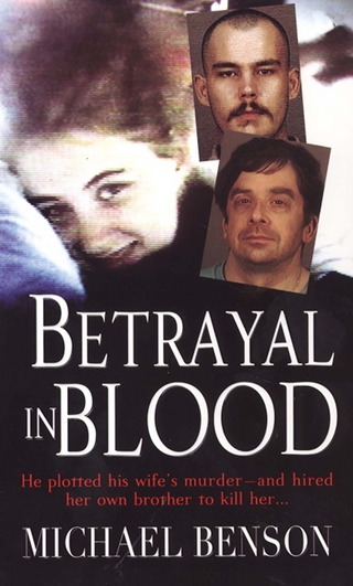 Betrayal In Blood - Michael Benson