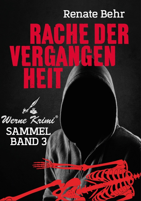 Rache der Vergangenheit - Renate Behr