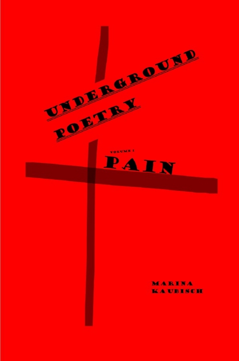 Underground Poetry - Marina Kaubisch