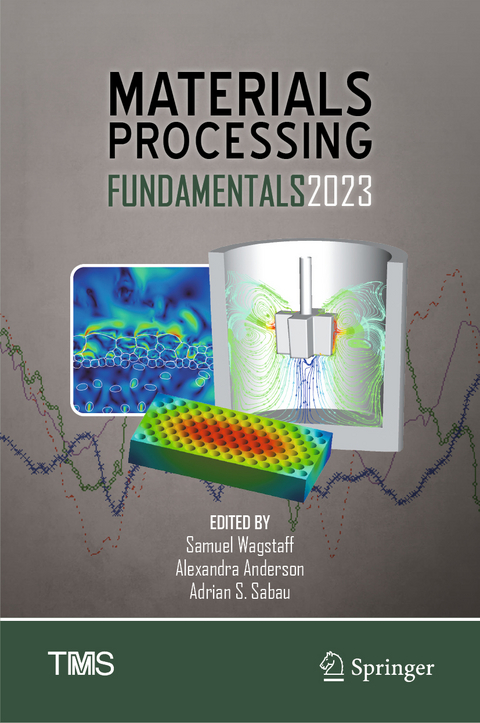 Materials Processing Fundamentals 2023 - 