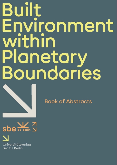 sbe22 berlin – Built environment within planetary boundaries - 