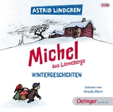 Michel aus Lönneberga. Wintergeschichten - Astrid Lindgren