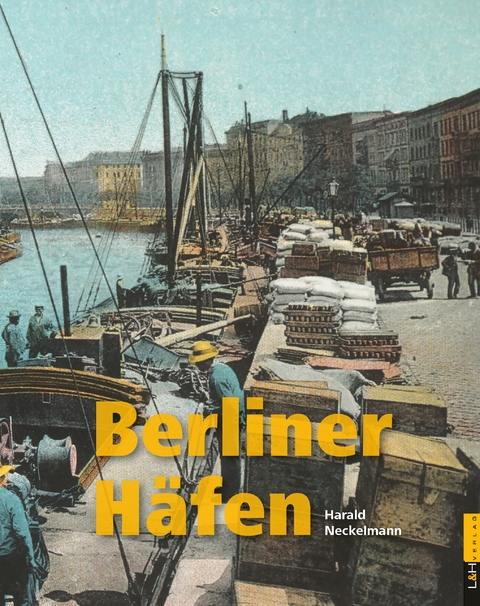 Berliner Häfen - Harald Neckelmann