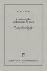 Abhandlung über die Prinzipien der Logik - Wolff, Michael