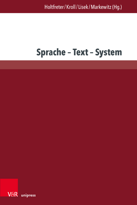 Sprache – Text – System - 