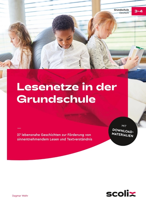 Lesenetze in der Grundschule - Dagmar Wehr