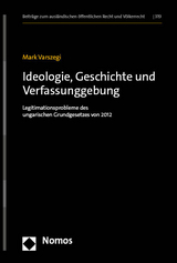 Ideologie, Geschichte und Verfassunggebung - Mark Varszegi