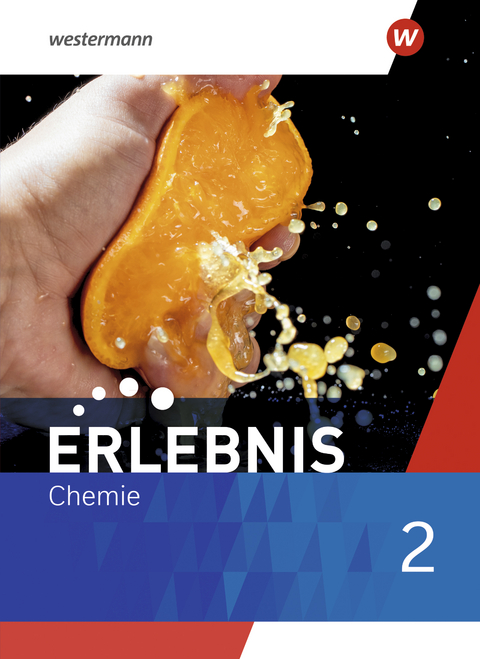 Erlebnis Chemie - Ausgabe 2022 für Nordrhein-Westfalen und Hessen