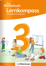 Das Mathebuch 3 Neubearbeitung – Lernkompass - Anja Finke, Cathrin Höfling, Ulrike Hufschmidt, Myriam Kolbe, Julia Michalke, Sebastian Dr. Walter