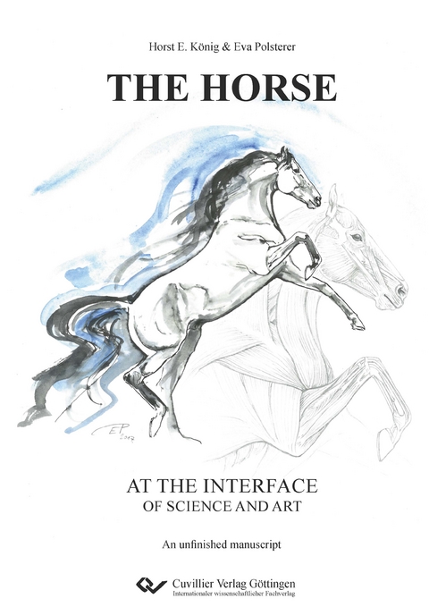 THE HORSE at the interface of science and art - Natalie Gutgesell, Horst Erich König, Eva Polsterer